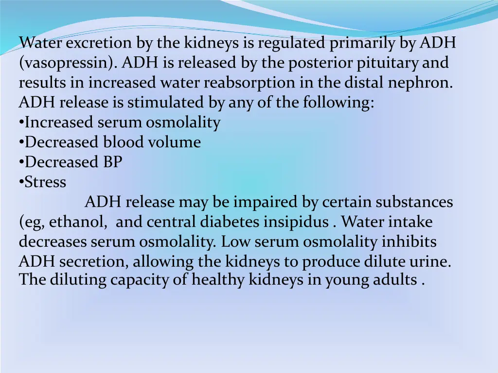 water excretion by the kidneys is regulated