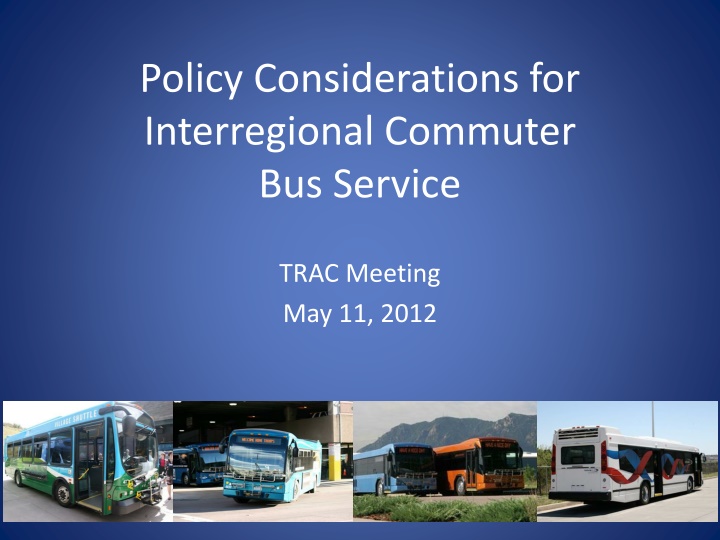 policy considerations for interregional commuter