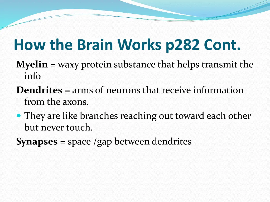 how the brain works p282 cont