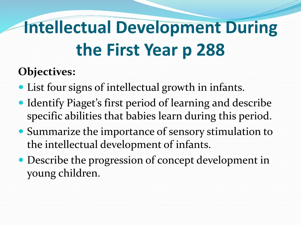 intellectual development during the first year