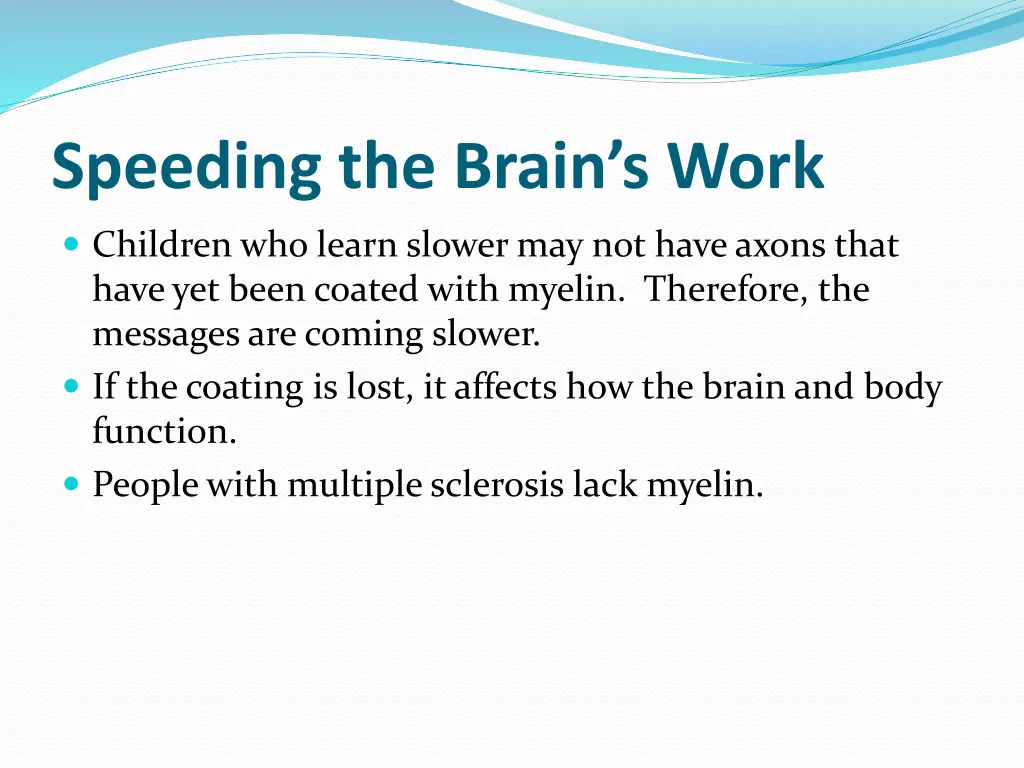 speeding the brain s work 1