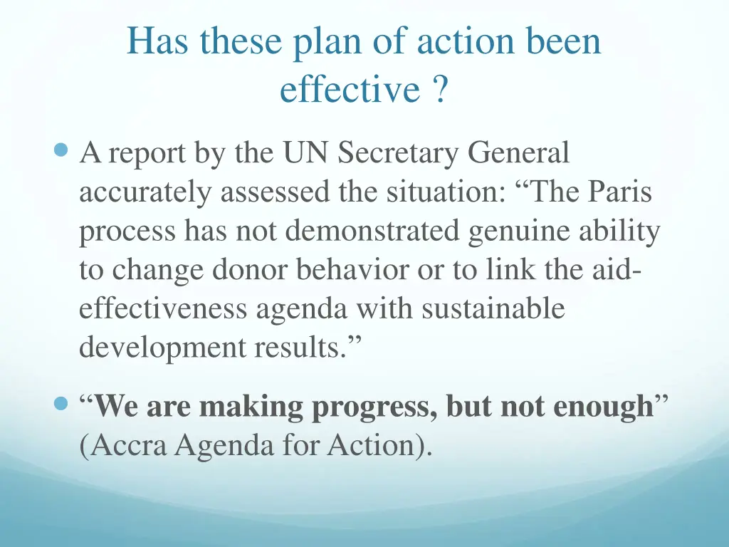 has these plan of action been effective