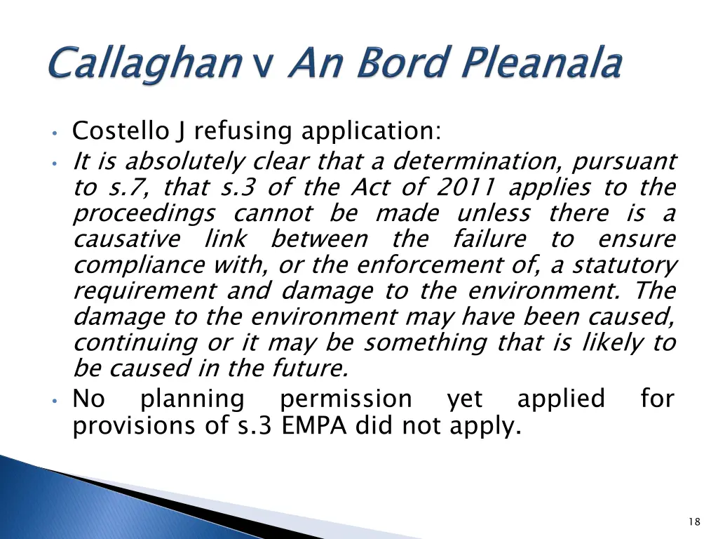 costello j refusing application it is absolutely