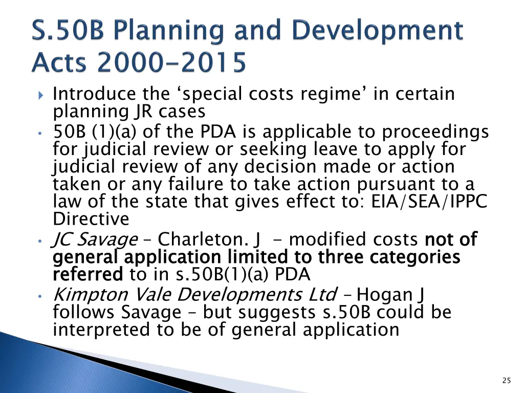 introduce the special costs regime in certain