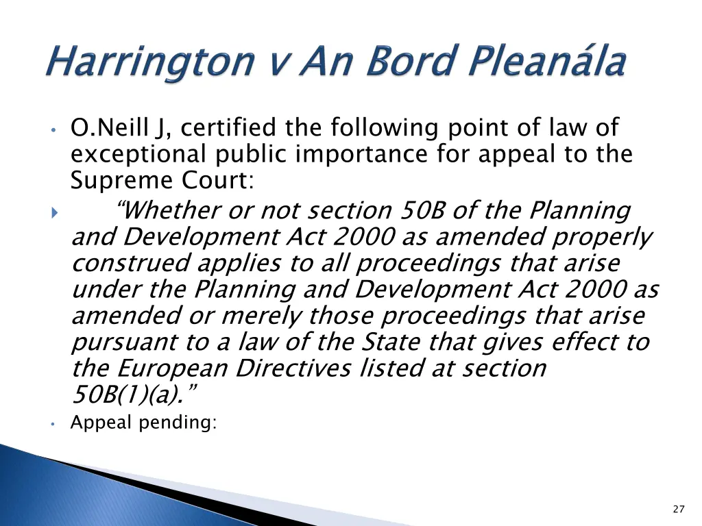 o neill j certified the following point