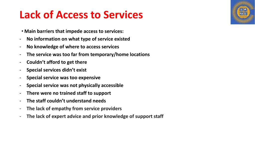 lack of access to services