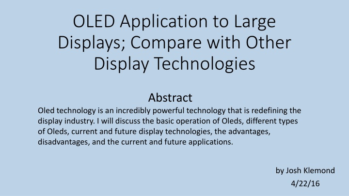 oled application to large displays compare with