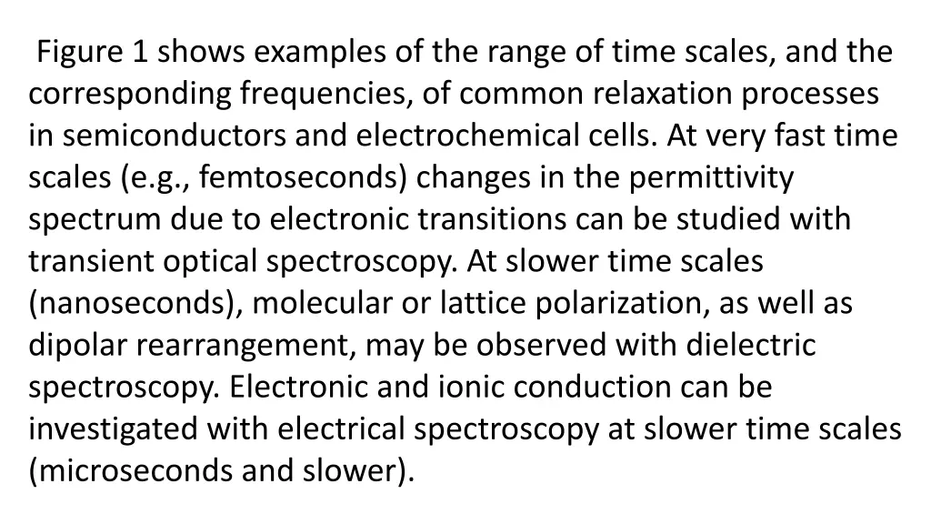 figure 1 shows examples of the range of time