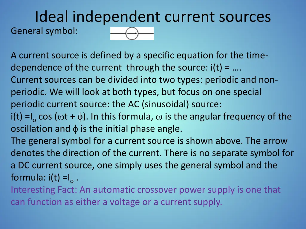 ideal independent current sources general symbol
