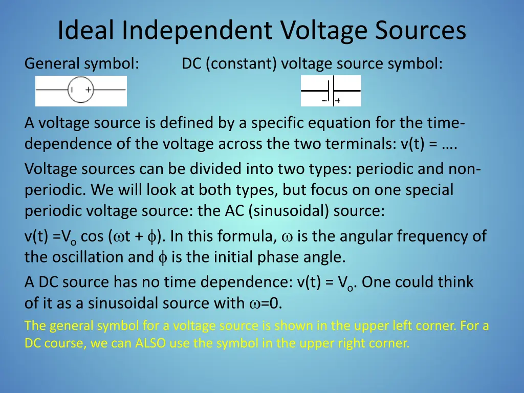 ideal independent voltage sources