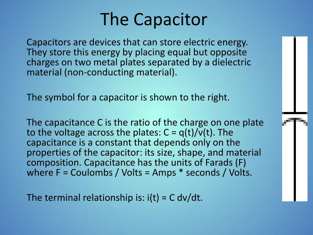 the capacitor