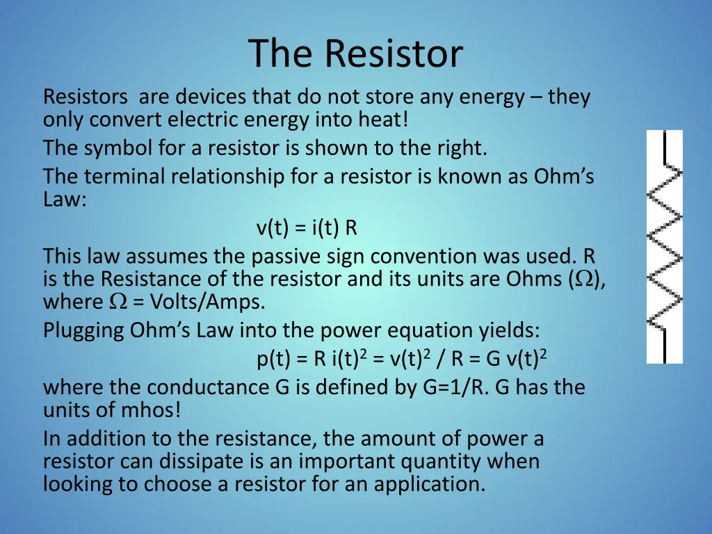 the resistor