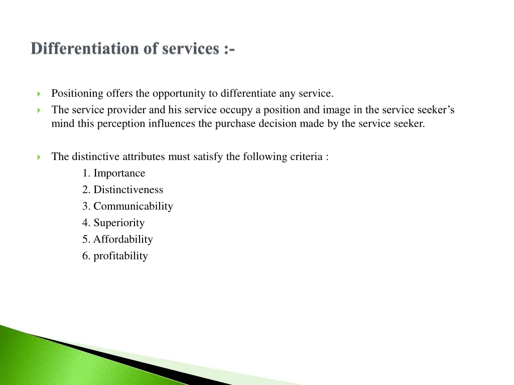 positioning offers the opportunity