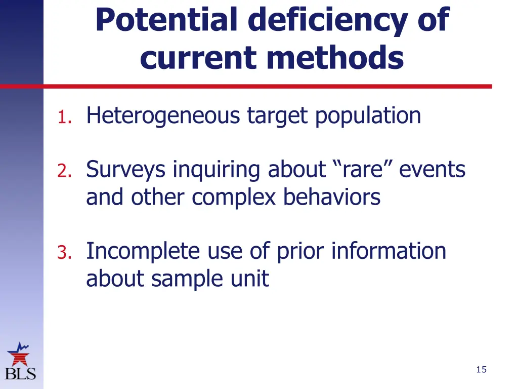 potential deficiency of current methods