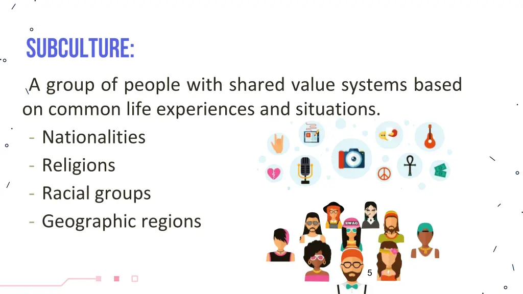 a group of people with shared value systems based