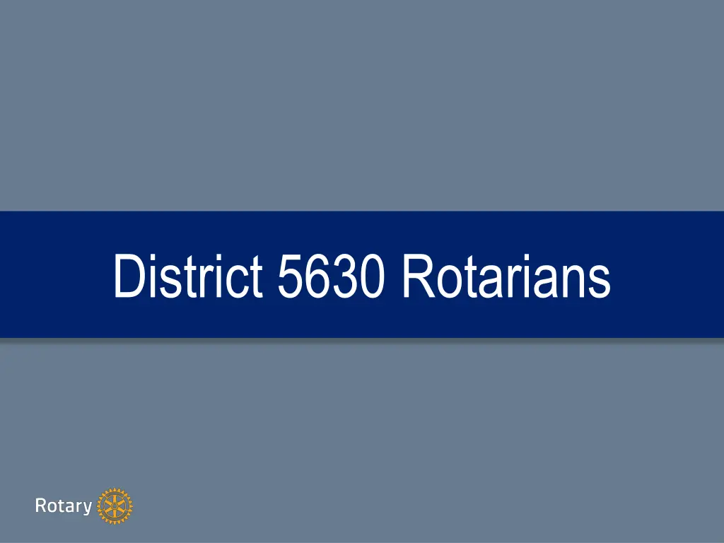 district 5630 rotarians
