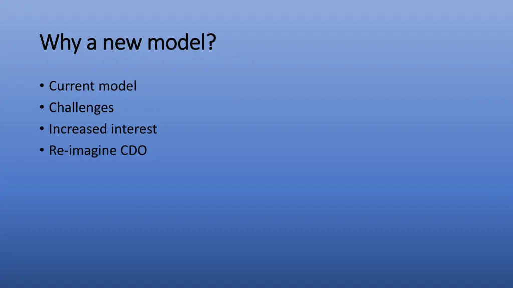 why a new model why a new model