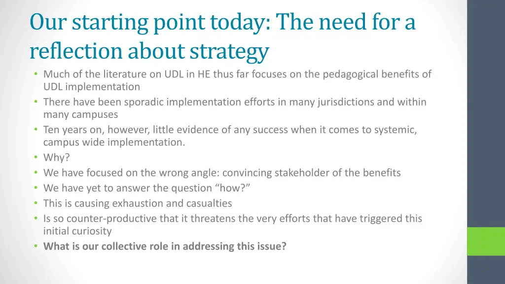 our starting point today the need