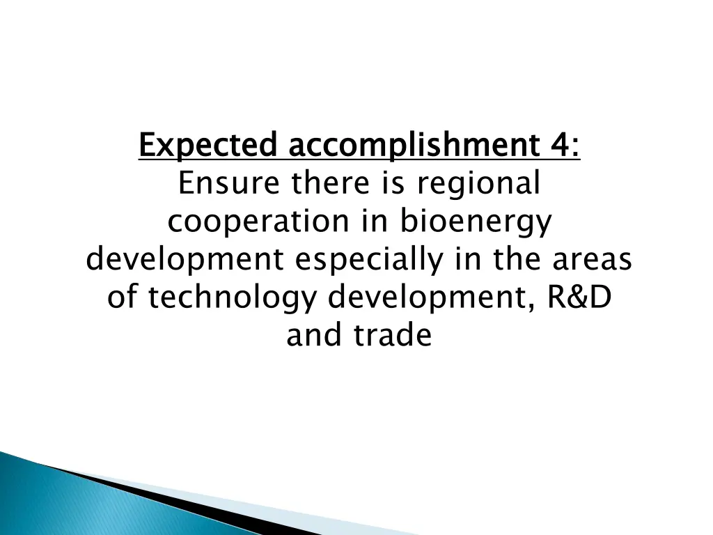 expected accomplishment 4 ensure there