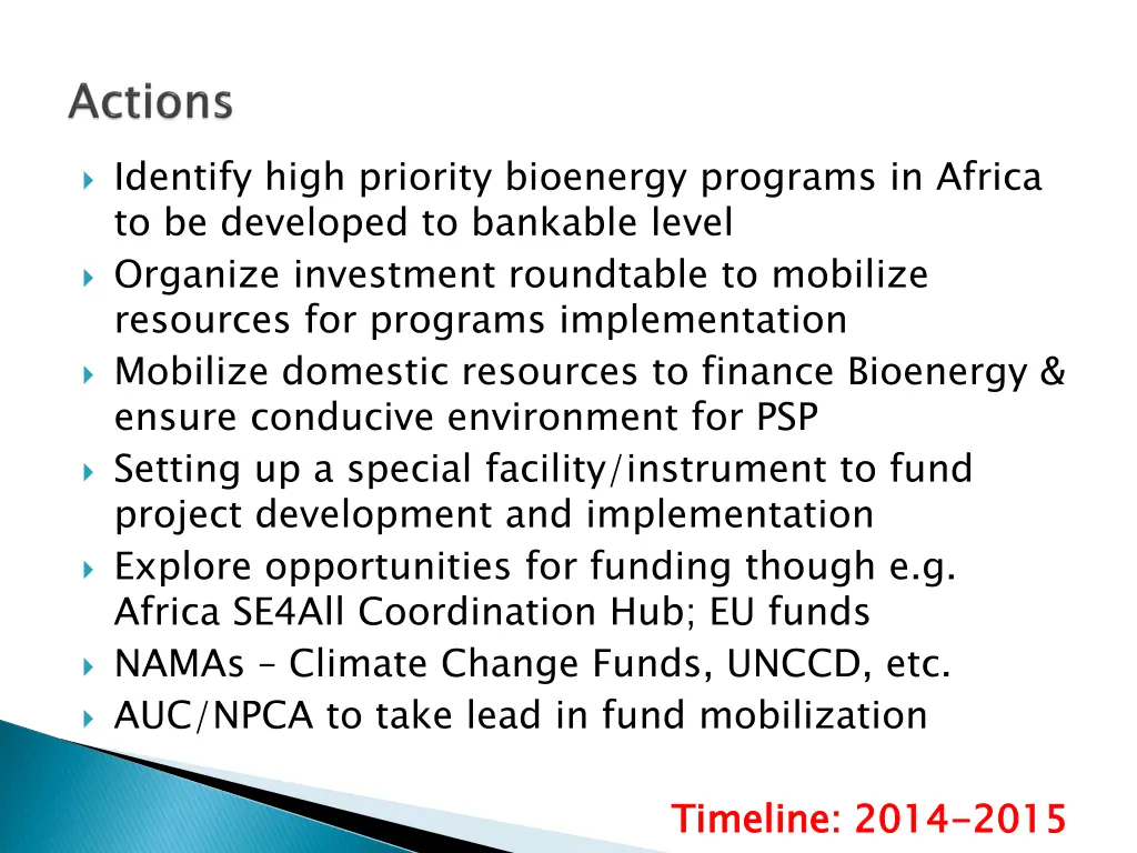 identify high priority bioenergy programs