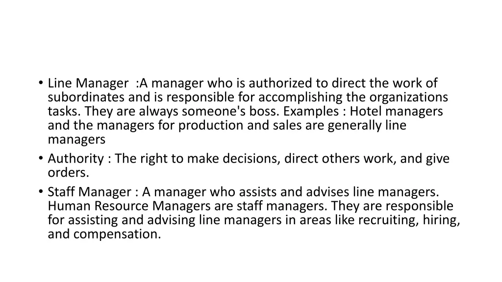 line manager a manager who is authorized
