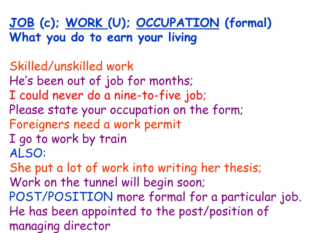 job c work u occupation formal what