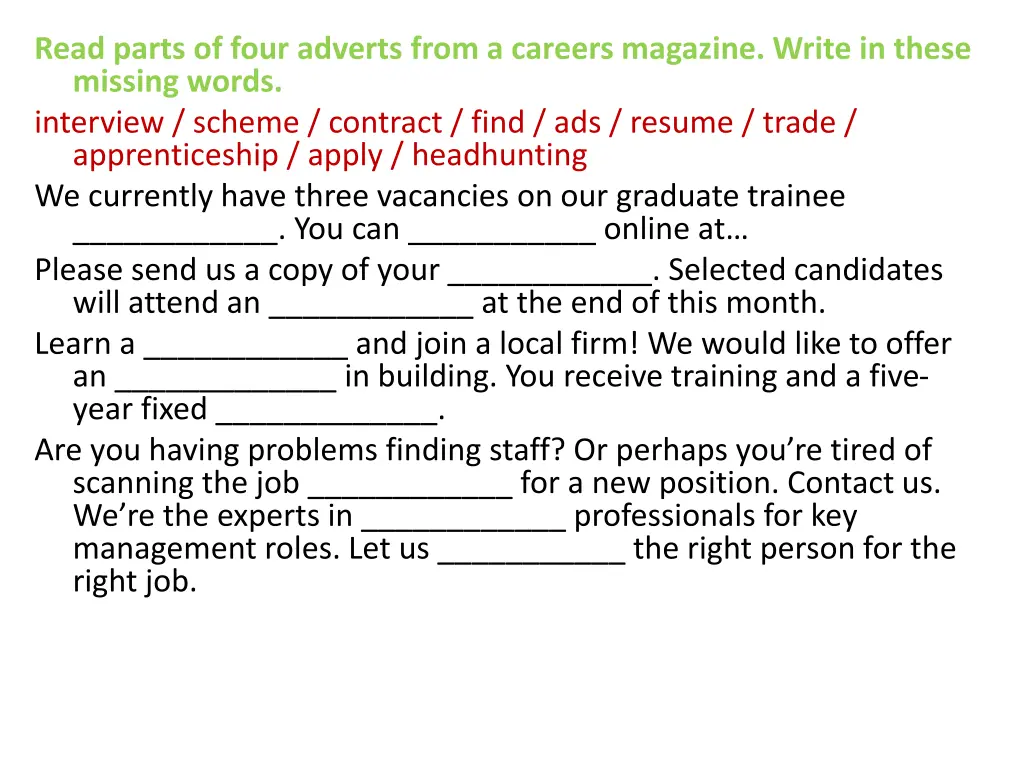 read parts of four adverts from a careers