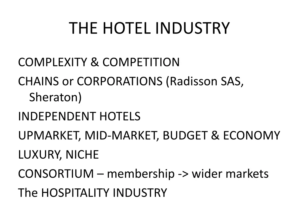 the hotel industry