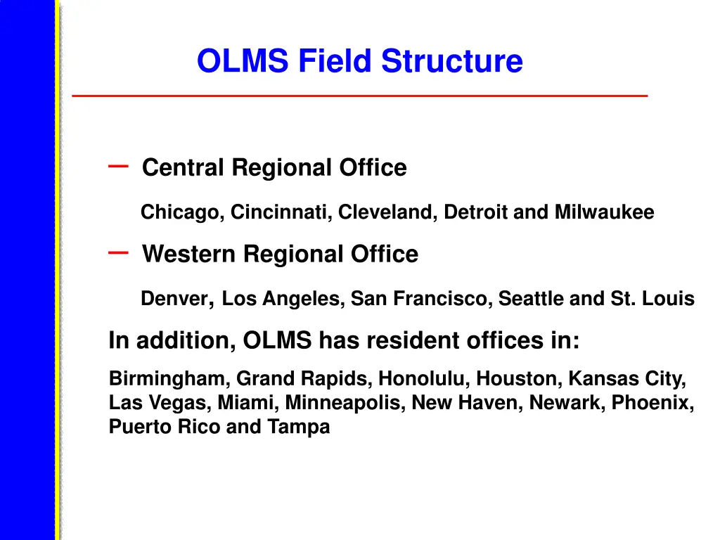 olms field structure 1