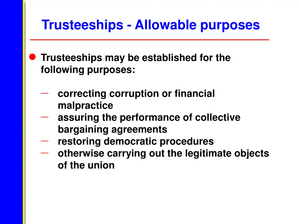 trusteeships allowable purposes
