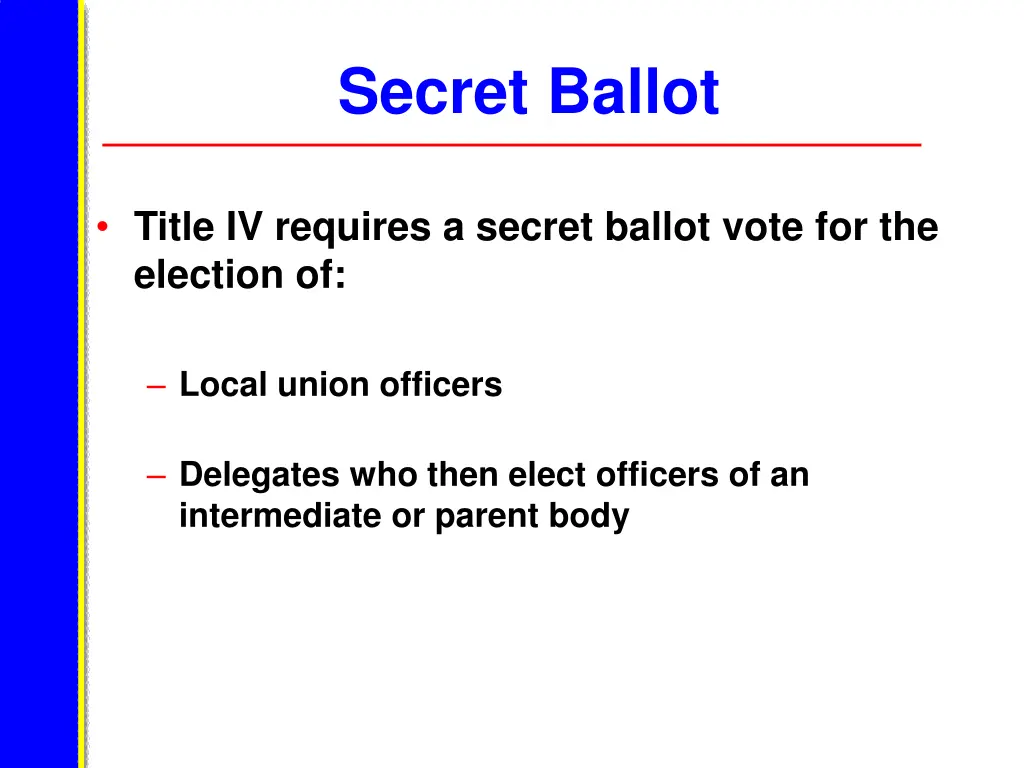 secret ballot