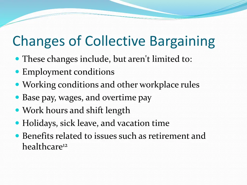changes of collective bargaining