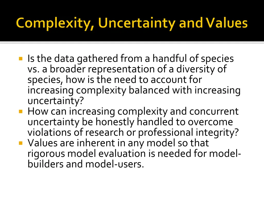is the data gathered from a handful of species