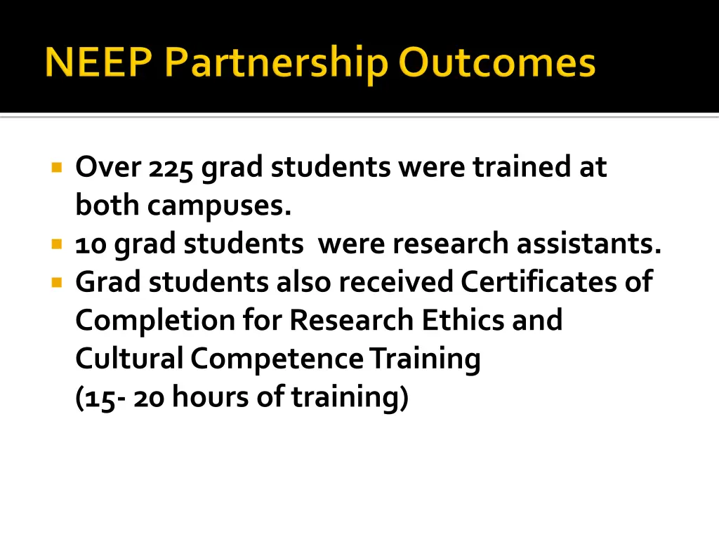 over 225 grad students were trained at both