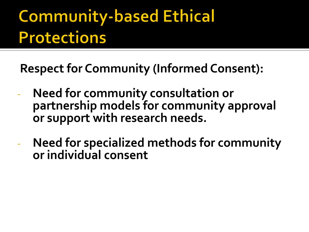 respect for community informed consent