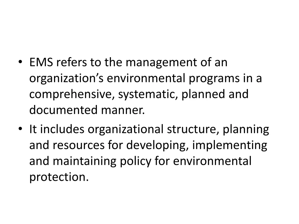 ems refers to the management of an organization