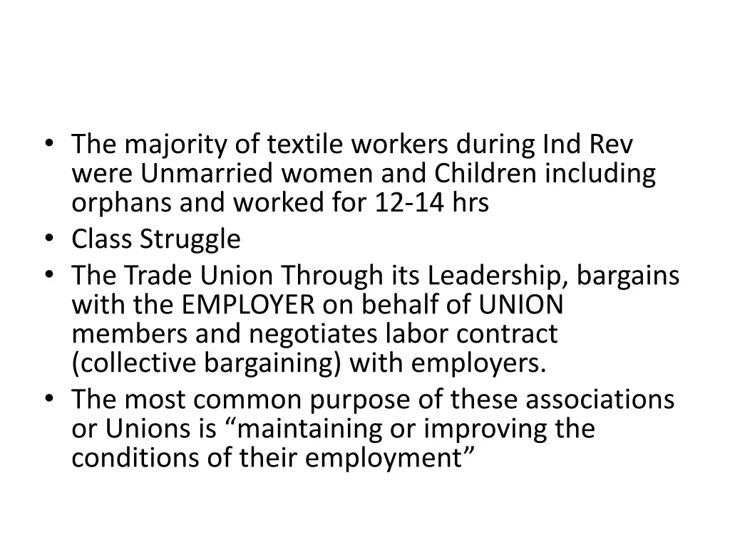 the majority of textile workers during