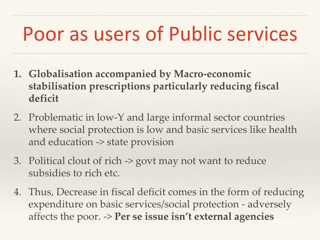 poor as users of public services