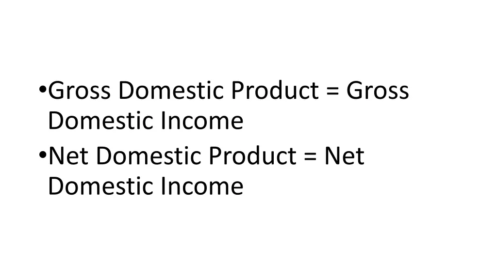 gross domestic product gross domestic income