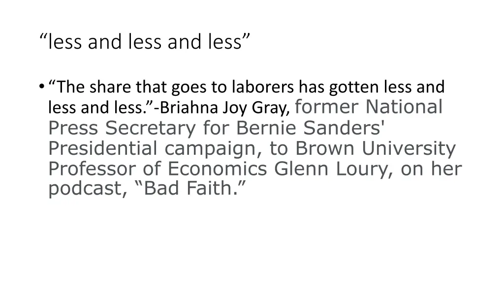 less and less and less