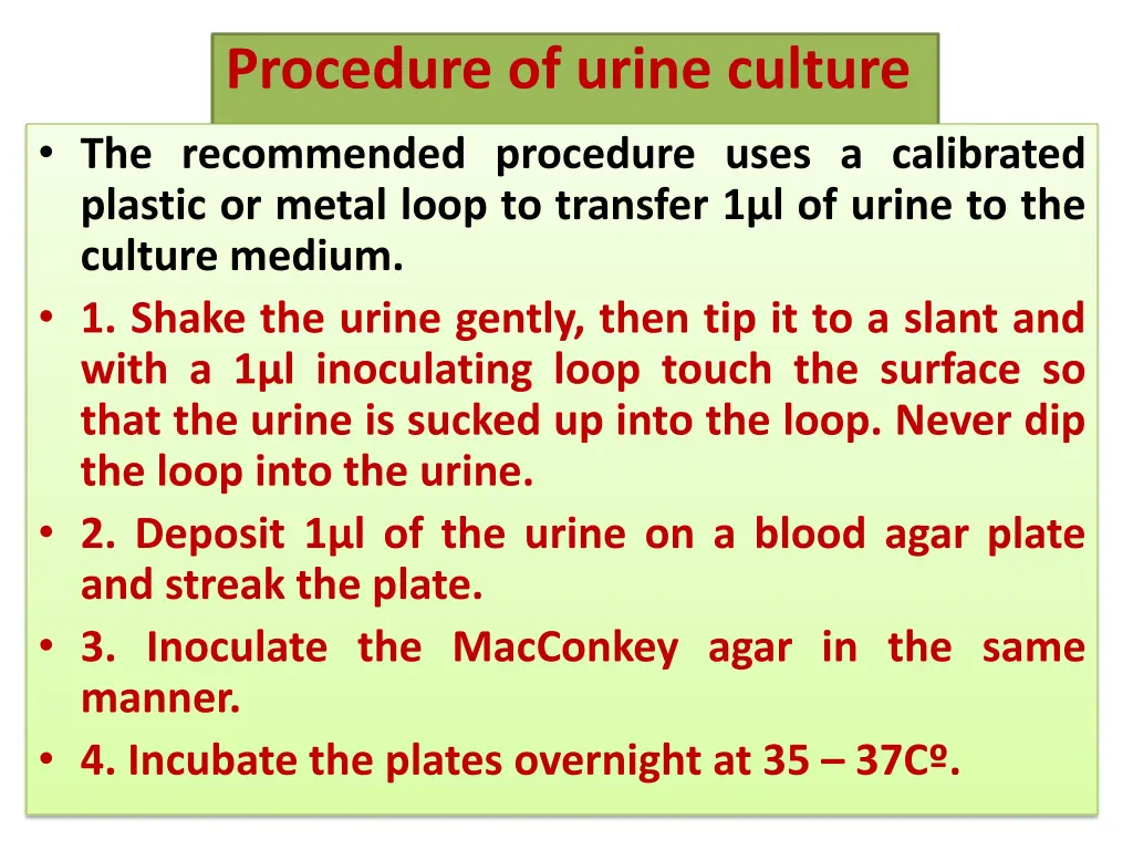 procedure of urine culture the recommended