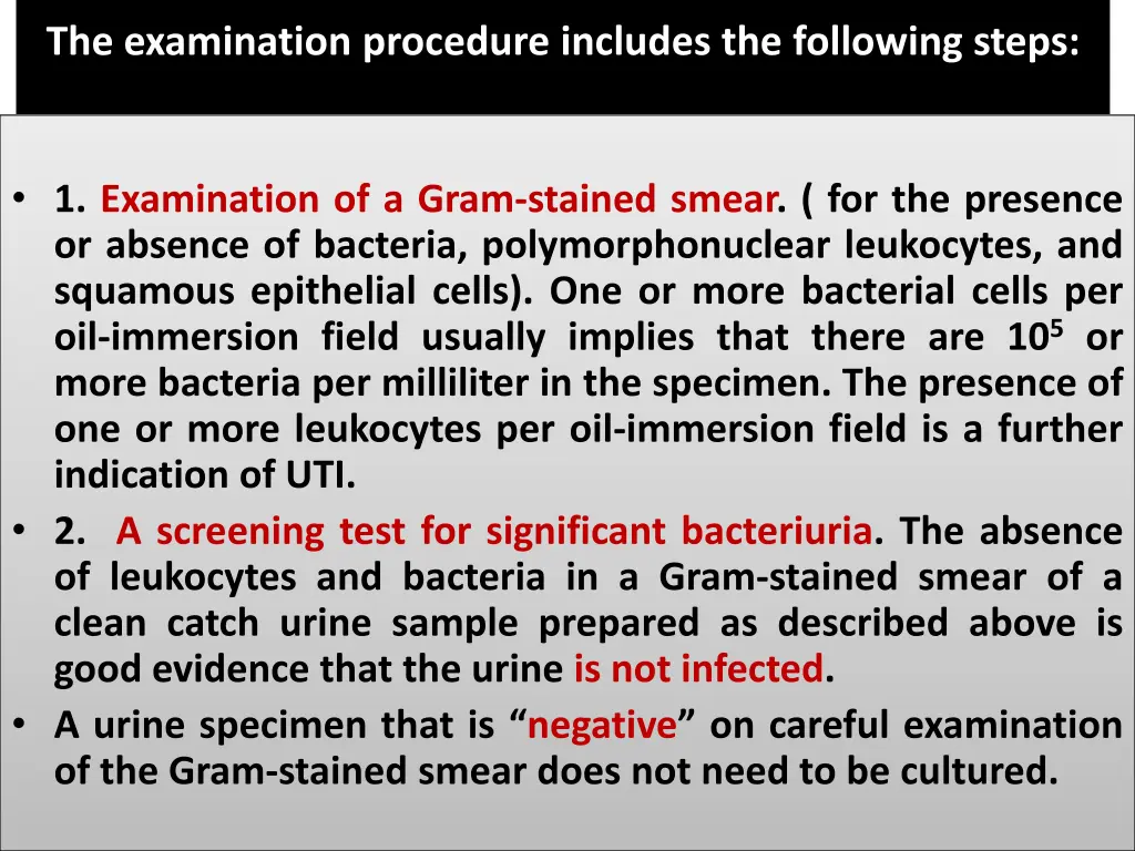 the examination procedure includes the following