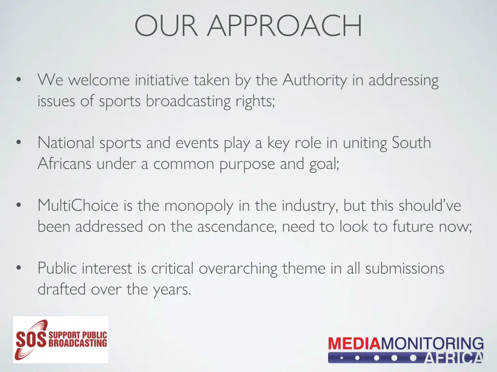 our approach