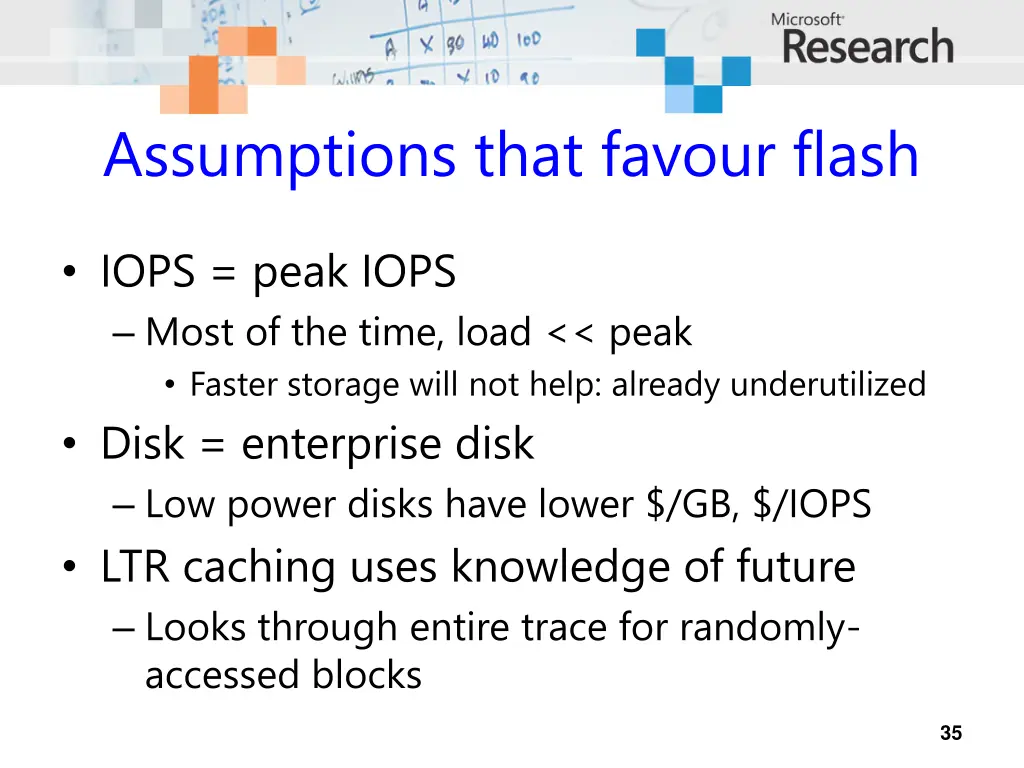 assumptions that favour flash