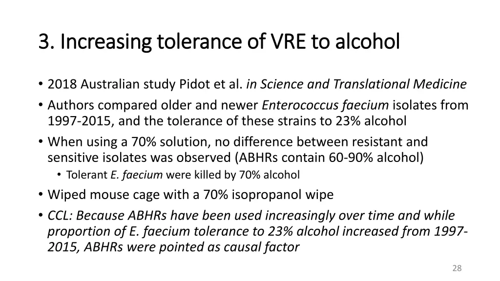 3 increasing tolerance of vre to alcohol