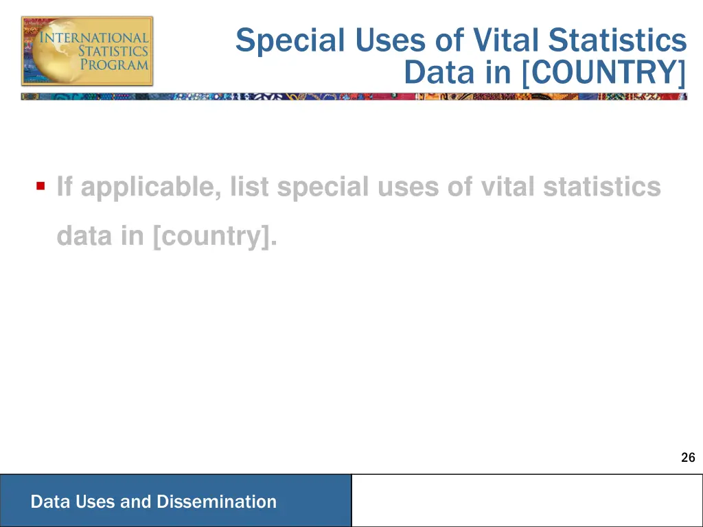 special uses of vital statistics data in country