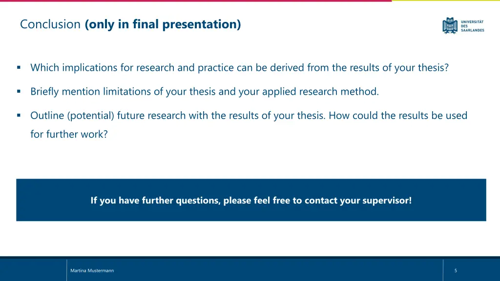 conclusion only in final presentation