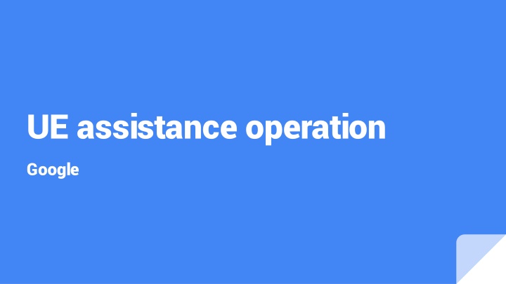 ue assistance operation