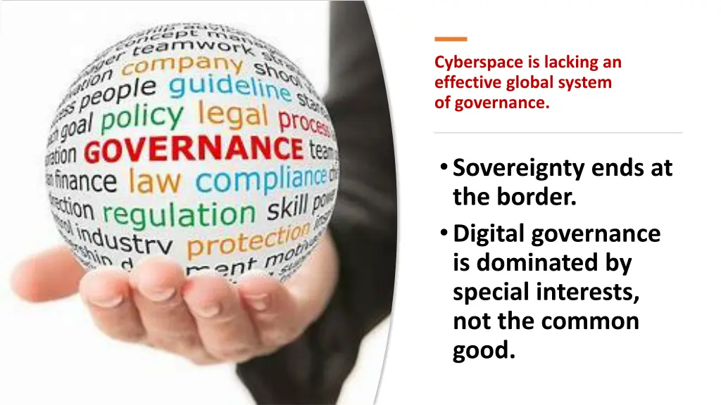 cyberspace is lacking an effective global system