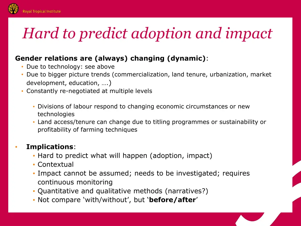 hard to predict adoption and impact